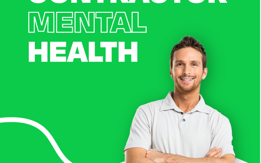 5 tips for better mental health as a contractor