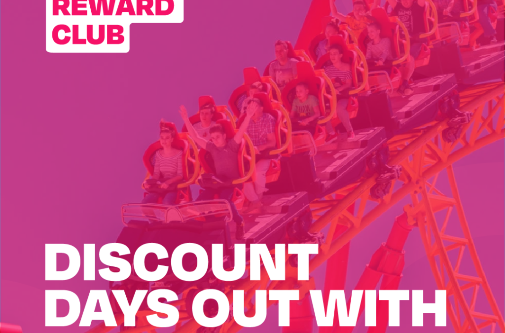 Discount Days out with Reward Club